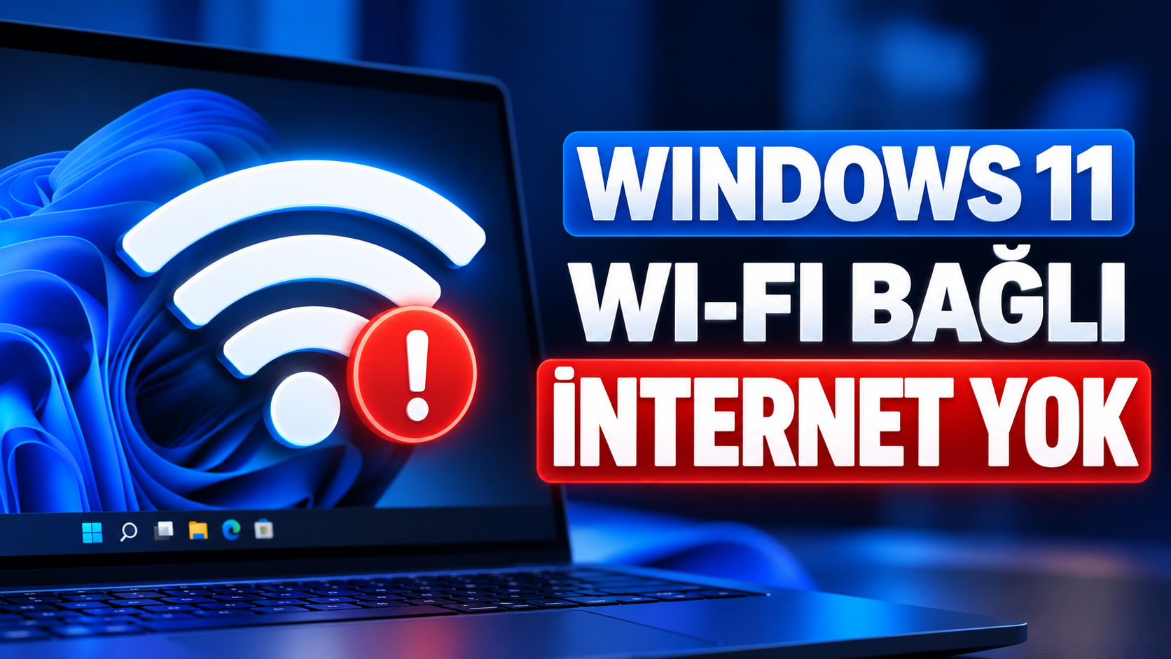 Windows 11’de Wi-Fi bağlı görünmesine rağmen internet erişimi olmadığını gösteren uyarı görseli.