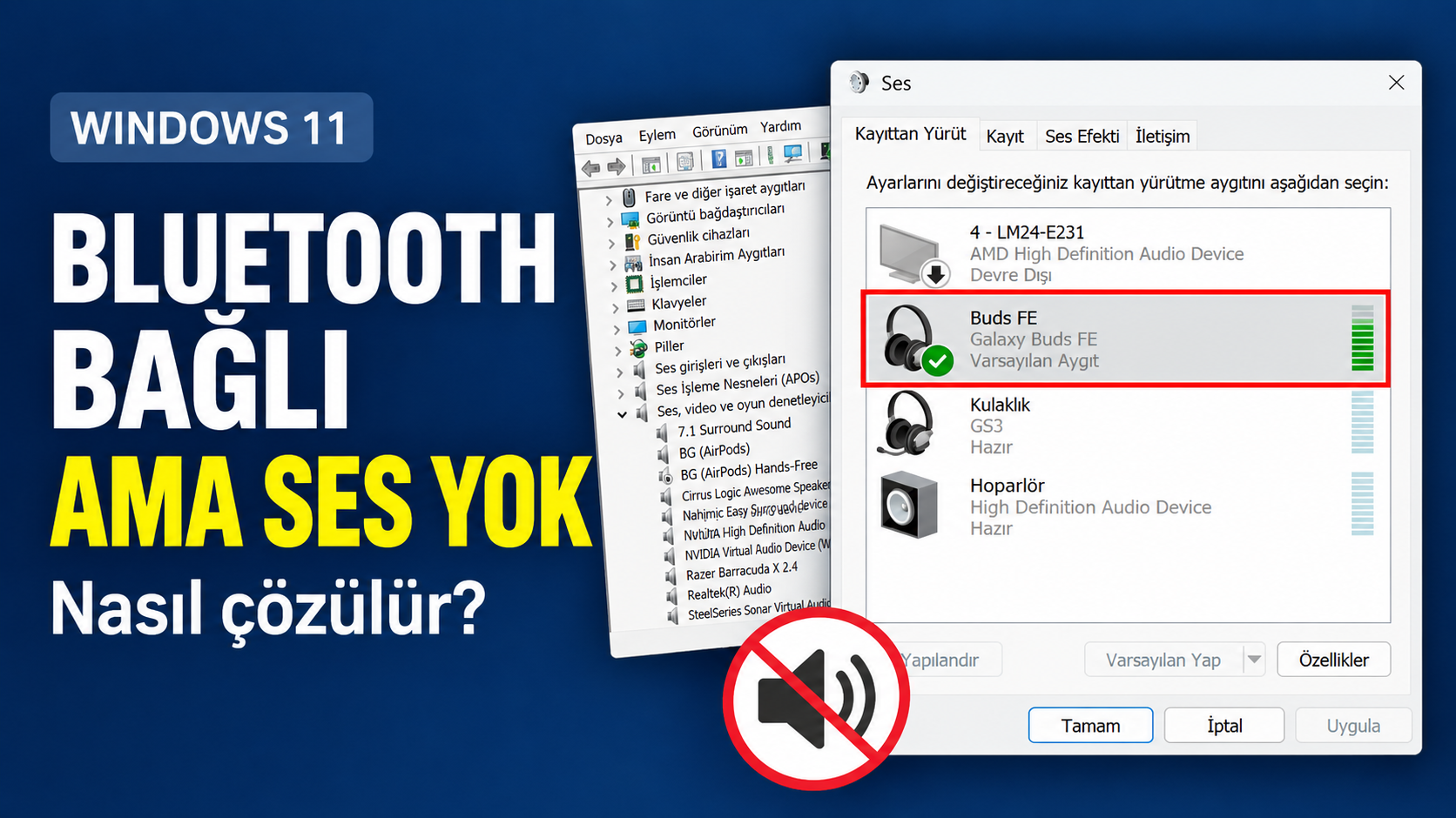 Windows ses ayarlarında seçili Bluetooth kulaklığın kırmızı çerçeveyle vurgulandığı, “Bluetooth bağlı ama ses yok” yazılı kapak.